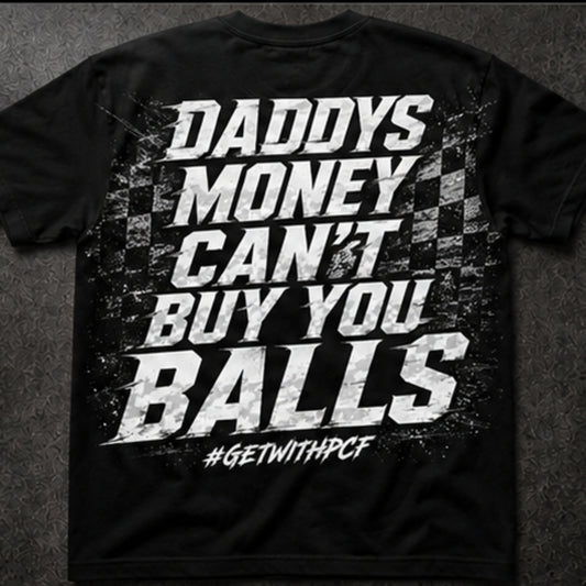 DADDY'S MONEY T-SHIRT